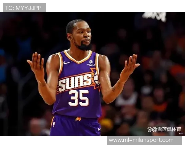 杜兰特赞弗拉格全面提升称控卫角色限制了他的发挥