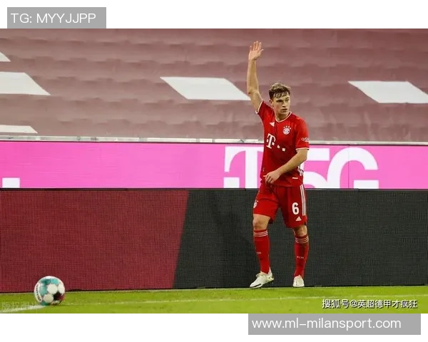 基米希因脚踝伤病未愈缺席拜仁新年首训引发关注